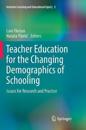 Teacher Education for the Changing Demographics of Schooling