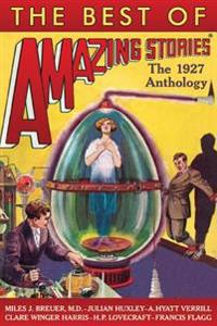 The Best of Amazing Stories: The 1927 Anthology