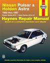 Nissan Pulsar and Holden Astra Australian Automotive Repair Manual