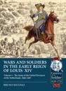 Wars and Soldiers in the Early Reign of Louis  XIV