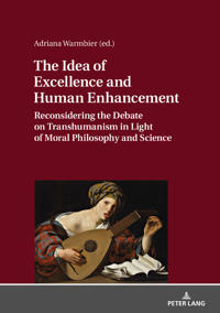 The Idea of Excellence and Human Enhancement