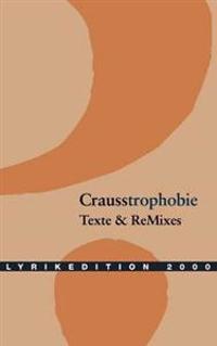 Crausstrophobie