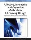 Affective, Interactive, and Cognitive Methods for E-Learning Design