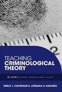 Teaching Criminological Theory