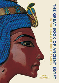 The Great Book of Ancient Egypt New Edition