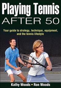 Playing Tennis After 50