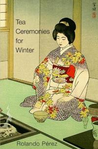 Tea Ceremonies for Winter