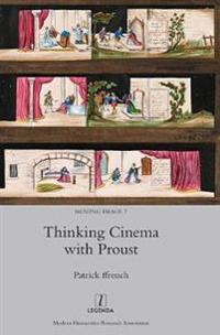 Thinking Cinema with Proust