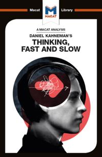 Daniel Kahneman's Thinking, Fast and Slow