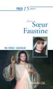 Prier 15 jours avec Sœur Faustine