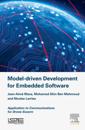 Model Driven Development for Embedded Software