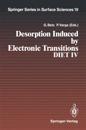 Desorption Induced by Electronic Transitions DIET IV
