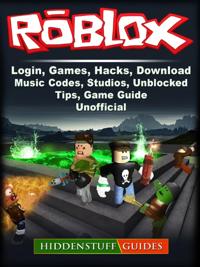 Roblox, Login, Games, Hacks, Download, Music, Codes, Studios, Unblocked, Tips, Game Guide Unofficial