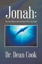 Jonah:  the Man Whose God and Heart Were Too Small