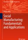 Social Manufacturing: Fundamentals and Applications
