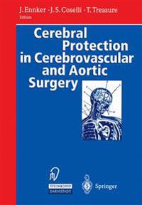 Cerebral Protection in Cerebrovascular and Aortic Surgery