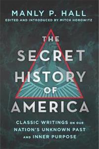 The Secret History of America