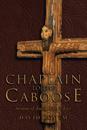 Chaplain to the Caboose