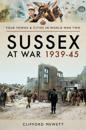 Sussex at War, 1939-45
