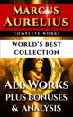 Marcus Aurelius Complete Works - World's Best Collection