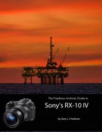 Friedman Archives Guide to Sony's RX-10 IV
