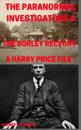 Paranormal Investigators 4, The Borley Rectory, A Harry Price File