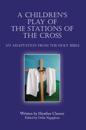 Children's Play of the Stations of the Cross