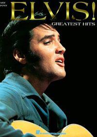 Elvis! Greatest Hits: Easy Piano