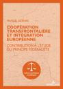 Coopération transfrontalière et intégration européenne