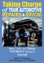 Taking Charge of Your Automotive Repairs and Servicing