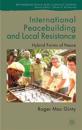 International Peacebuilding and Local Resistance