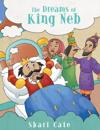 Dreams of King Neb