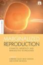 Marginalized Reproduction