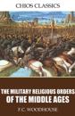 Military Religious Orders of the Middle Ages