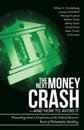 Next Money Crash-And How to Avoid It