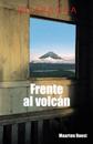 Frente Al Volcán