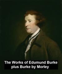 Works of Edmund Burke, plus Burke