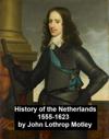 History of the Netherlands 1555-1623