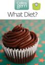 What Diet?