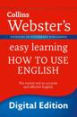 Webster's Easy Learning How to use English: Your essential guide to accurate English (Collins Webster's Easy Learning)