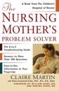 Nursing Mother's Problem Solver