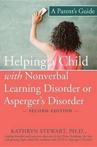 Helping a Child With Nonverbal Learning Disorder or Asperger's Disorder