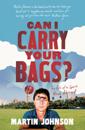 Can I Carry Your Bags?