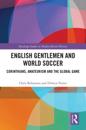 English Gentlemen and World Soccer