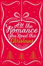 All the Romance You Need This Christmas