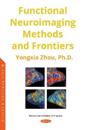 Functional Neuroimaging Methods and Frontiers