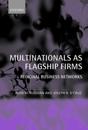 Multinationals as Flagship Firms