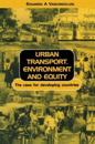 Urban Transport Environment and Equity