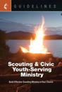 Guidelines Scouting & Civic Youth-Serving Ministry