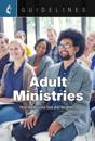 Guidelines Adult Ministries